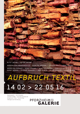 Aufbruch Textil 14.02.-22.05.2016 Pforzheim Galerie